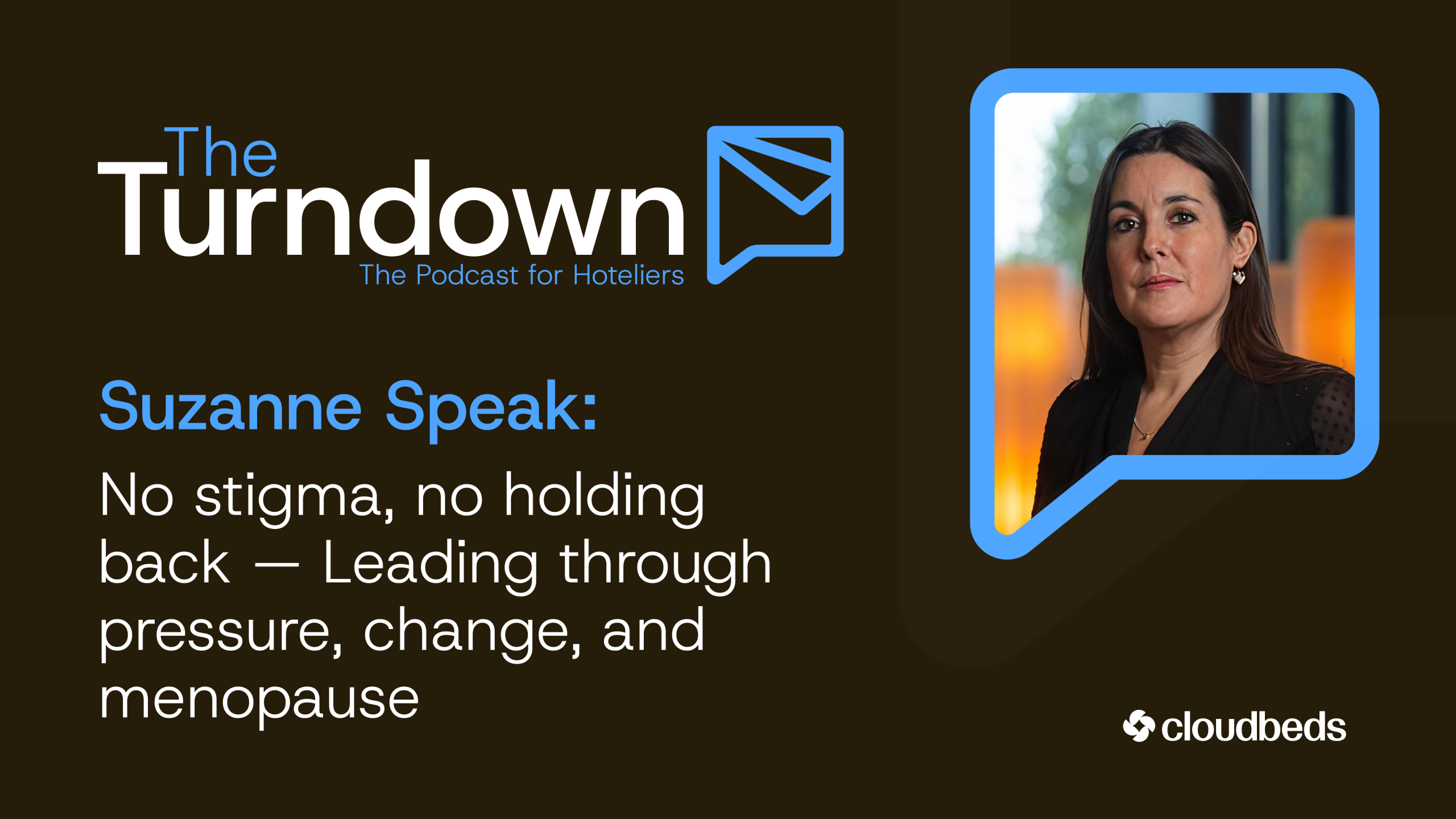 Suzanne Speak: No stigma, no holding back – Leading through pressure, change, and menopause